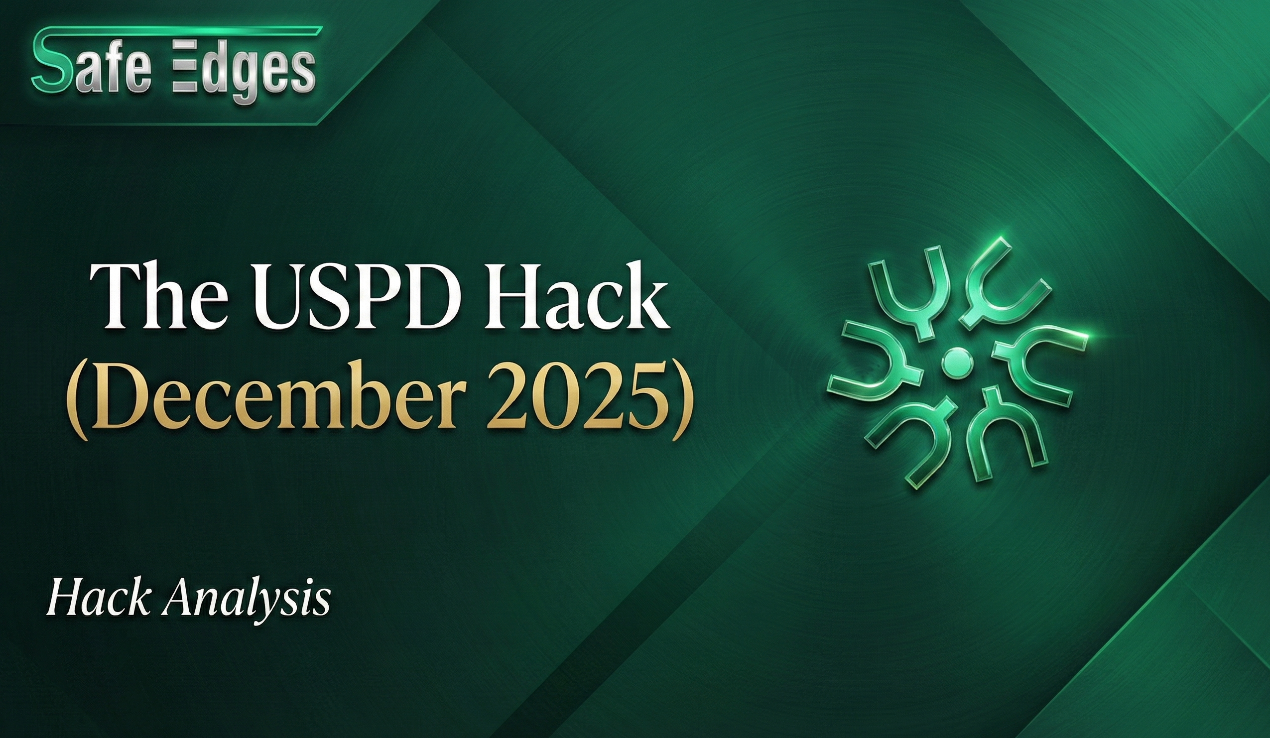 Hack Analysis: The USPD Hack (December 2025)